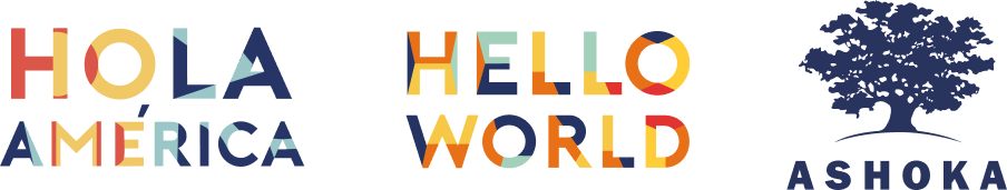 Hola América, Hello World y Ashoka